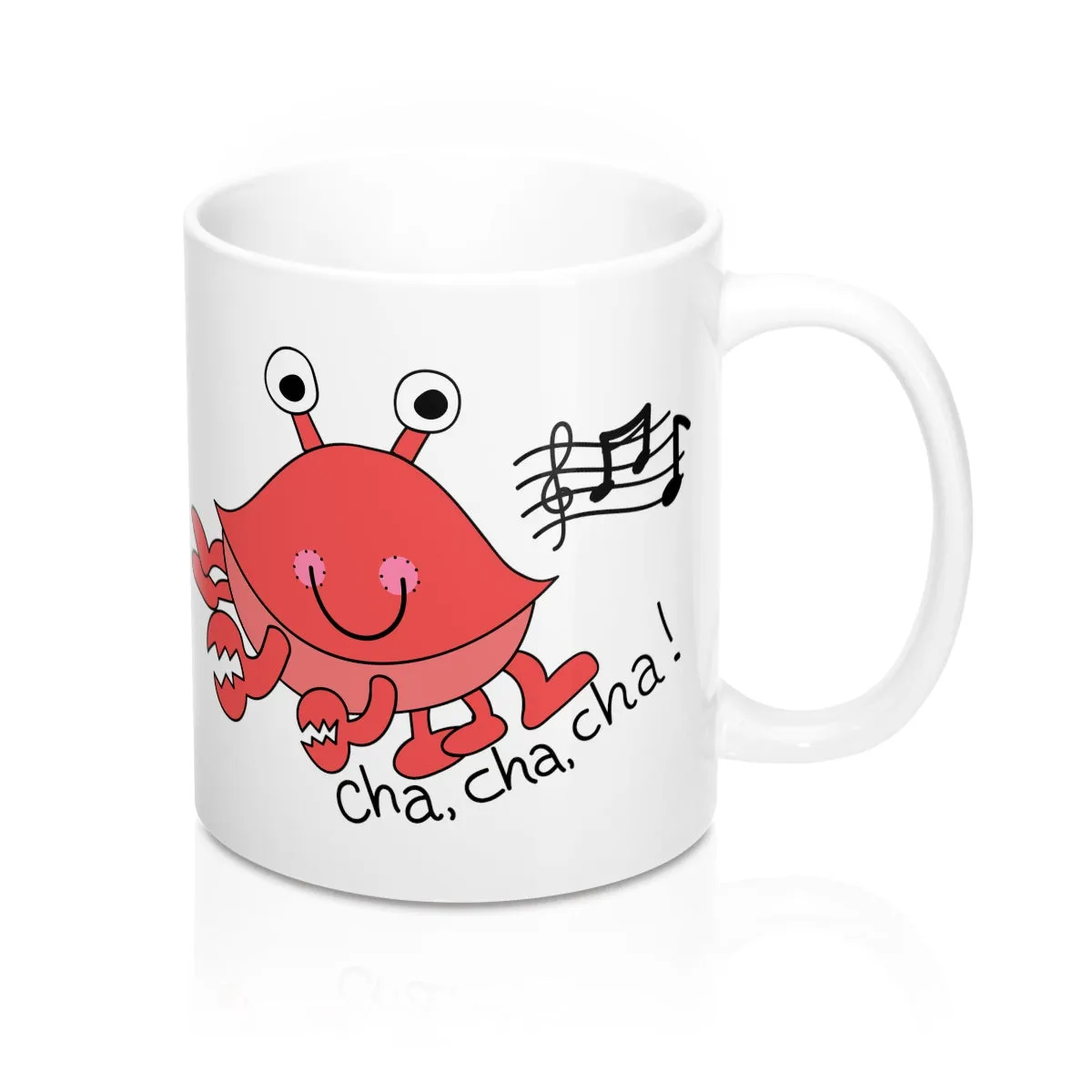 Cha, Cha, Cha! Mug 11oz