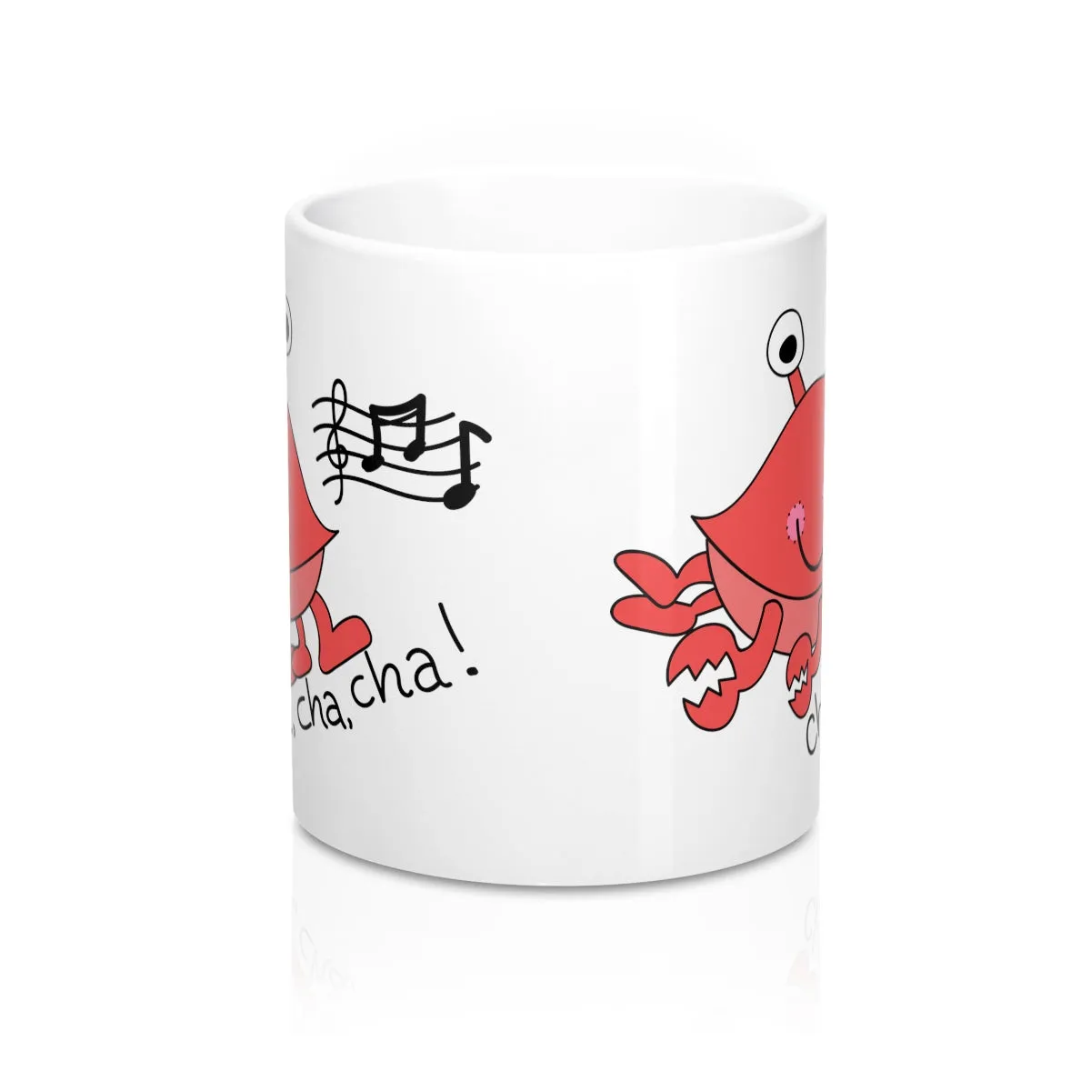 Cha, Cha, Cha! Mug 11oz