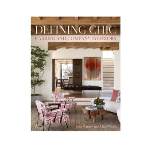 Defining Chic by Jesse Carrier & Mara Miller