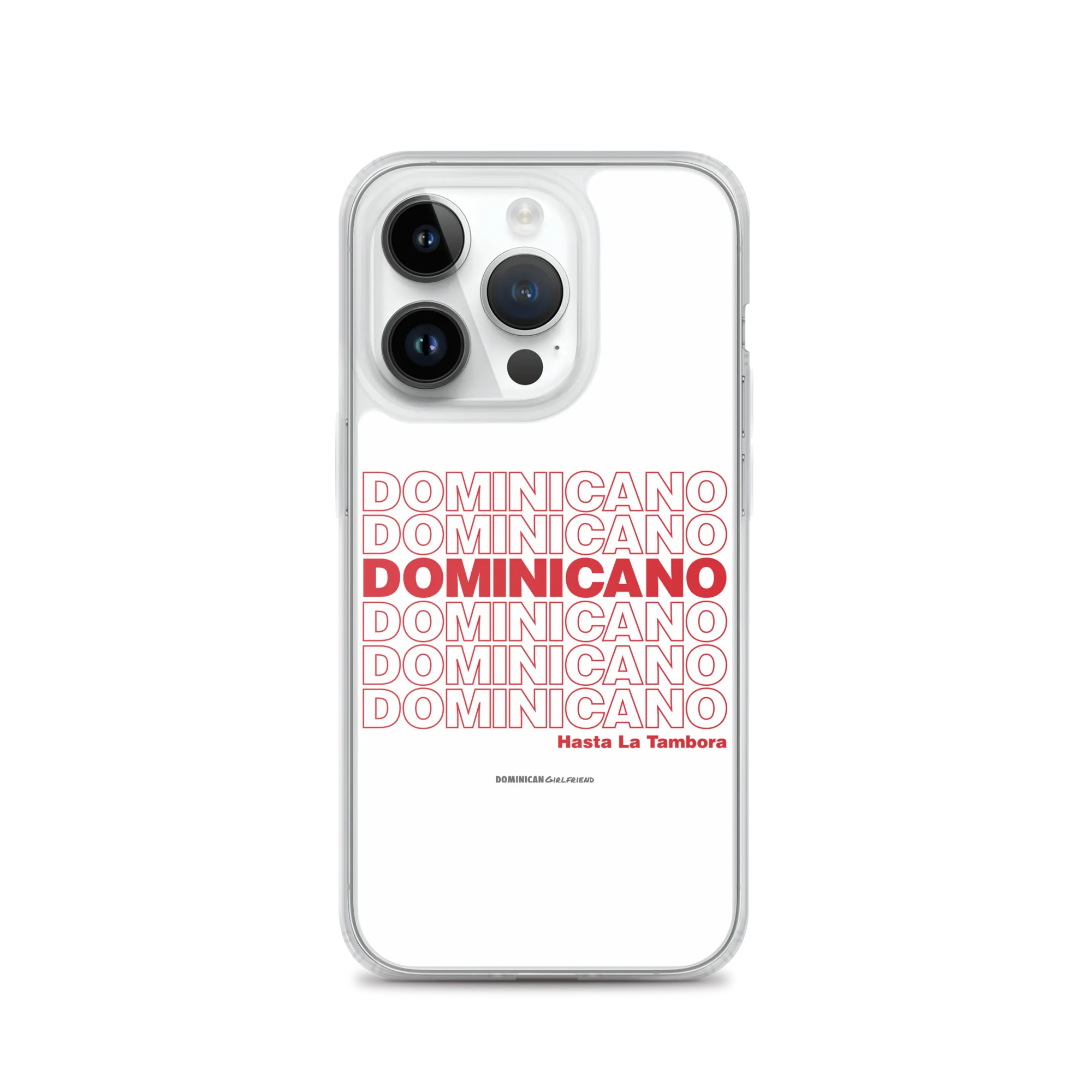 Dominicano Hasta La Tambora iPhone Case
