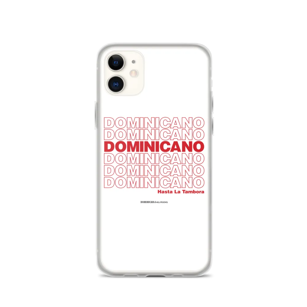 Dominicano Hasta La Tambora iPhone Case