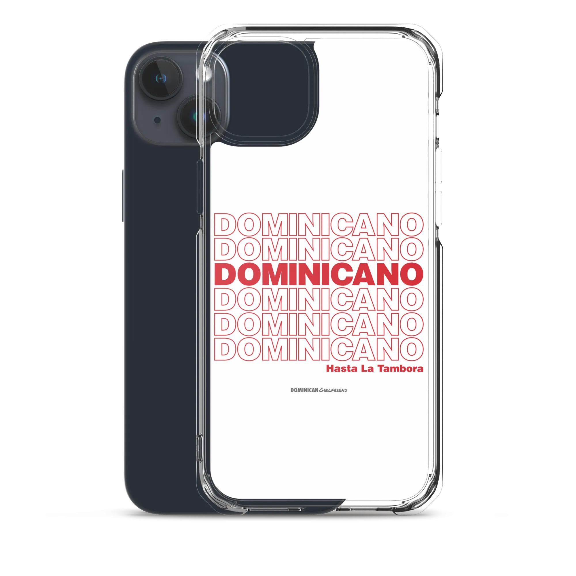 Dominicano Hasta La Tambora iPhone Case