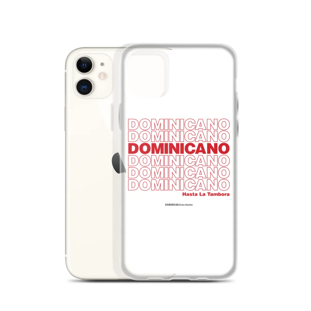 Dominicano Hasta La Tambora iPhone Case