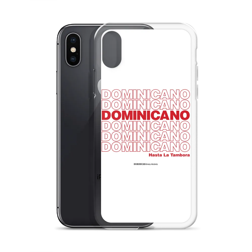 Dominicano Hasta La Tambora iPhone Case