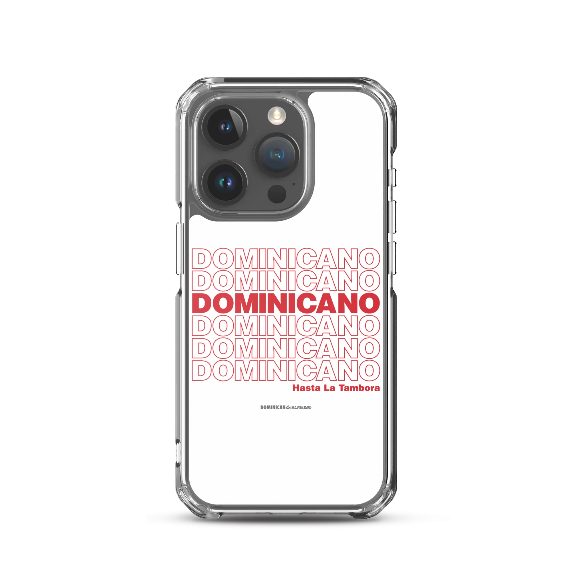 Dominicano Hasta La Tambora iPhone Case