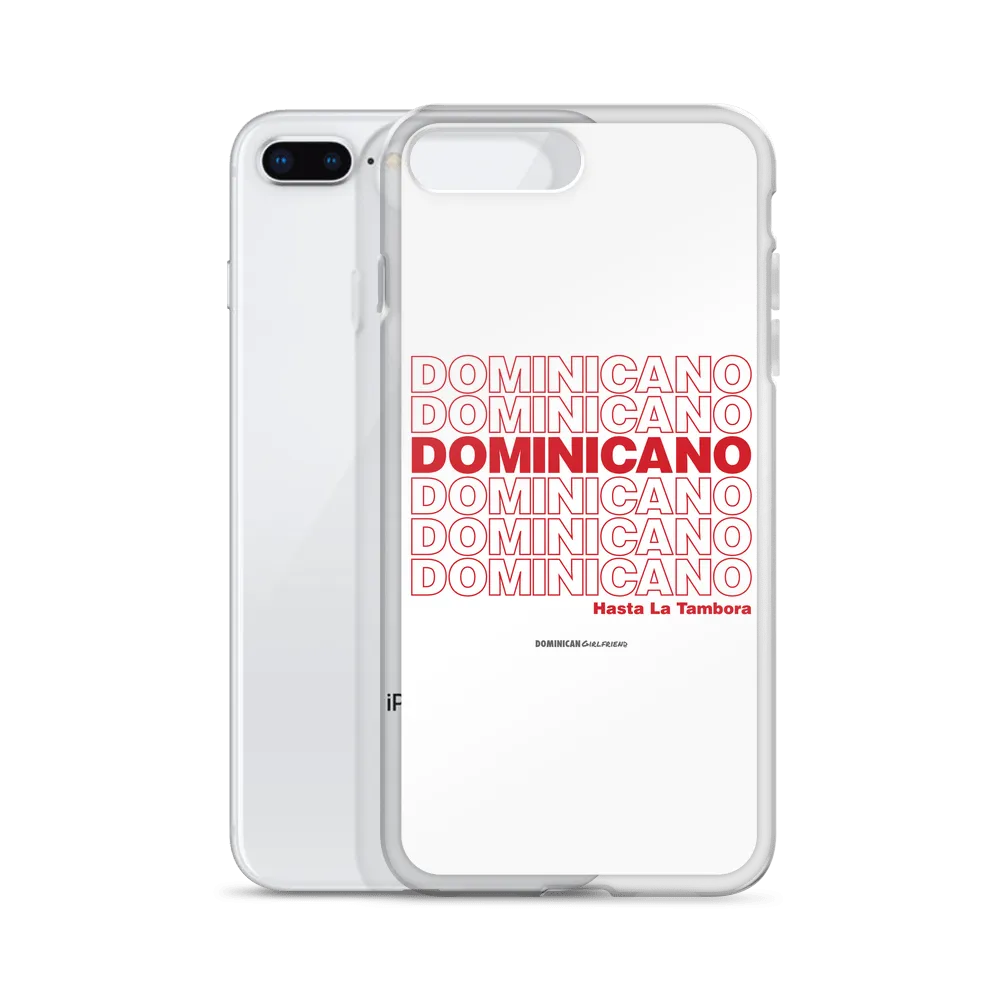 Dominicano Hasta La Tambora iPhone Case