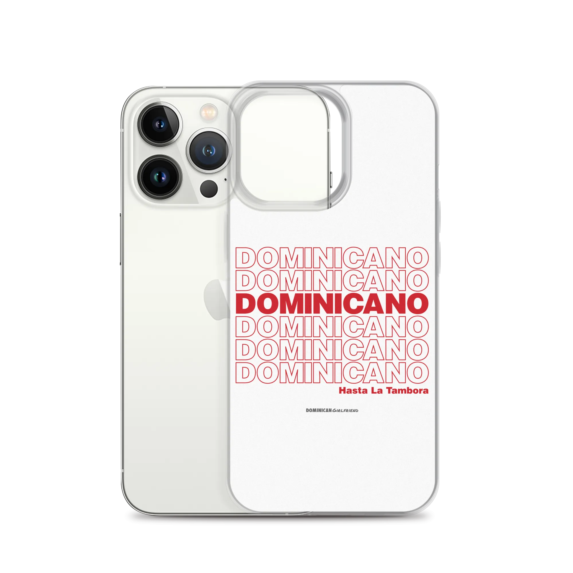 Dominicano Hasta La Tambora iPhone Case