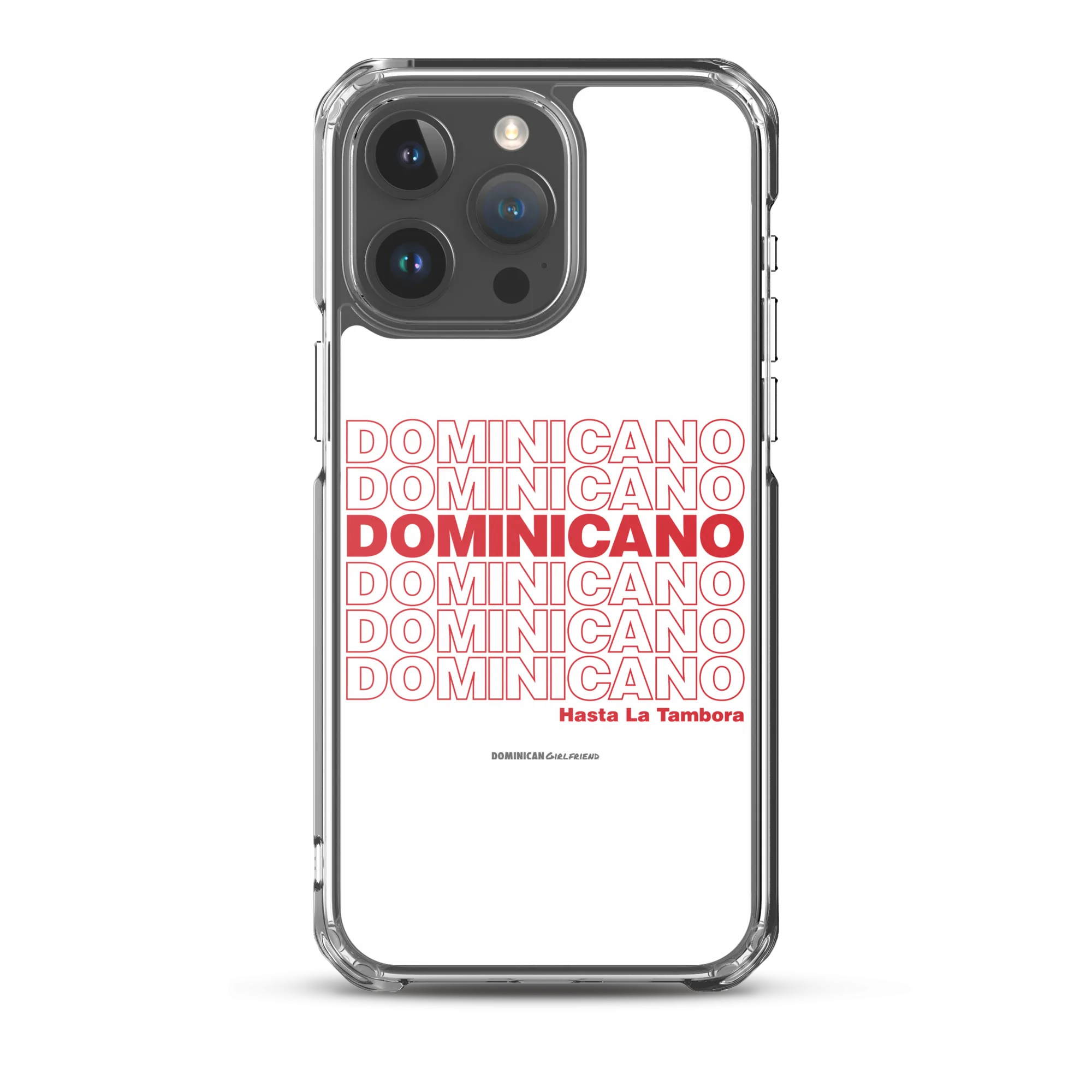 Dominicano Hasta La Tambora iPhone Case