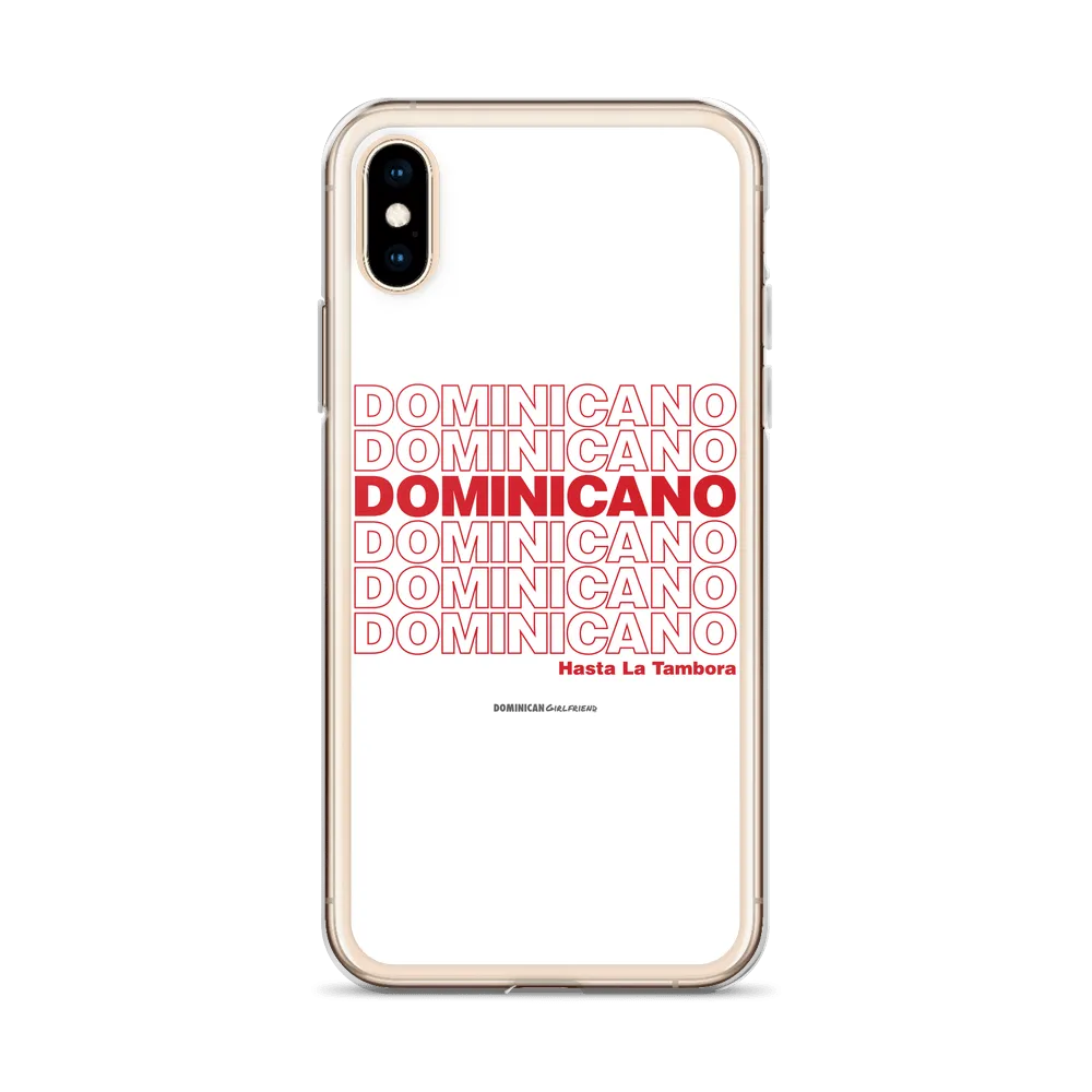 Dominicano Hasta La Tambora iPhone Case