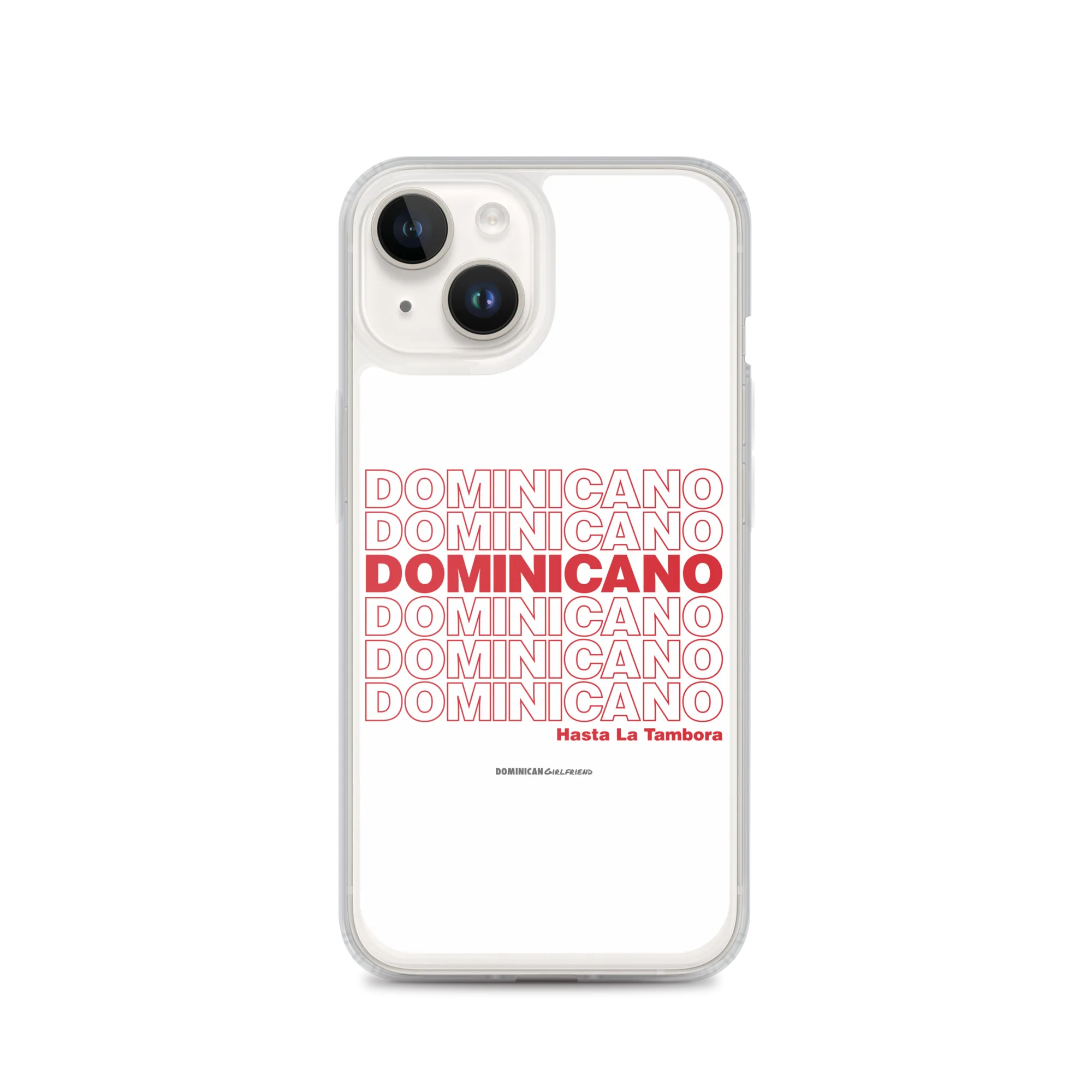 Dominicano Hasta La Tambora iPhone Case