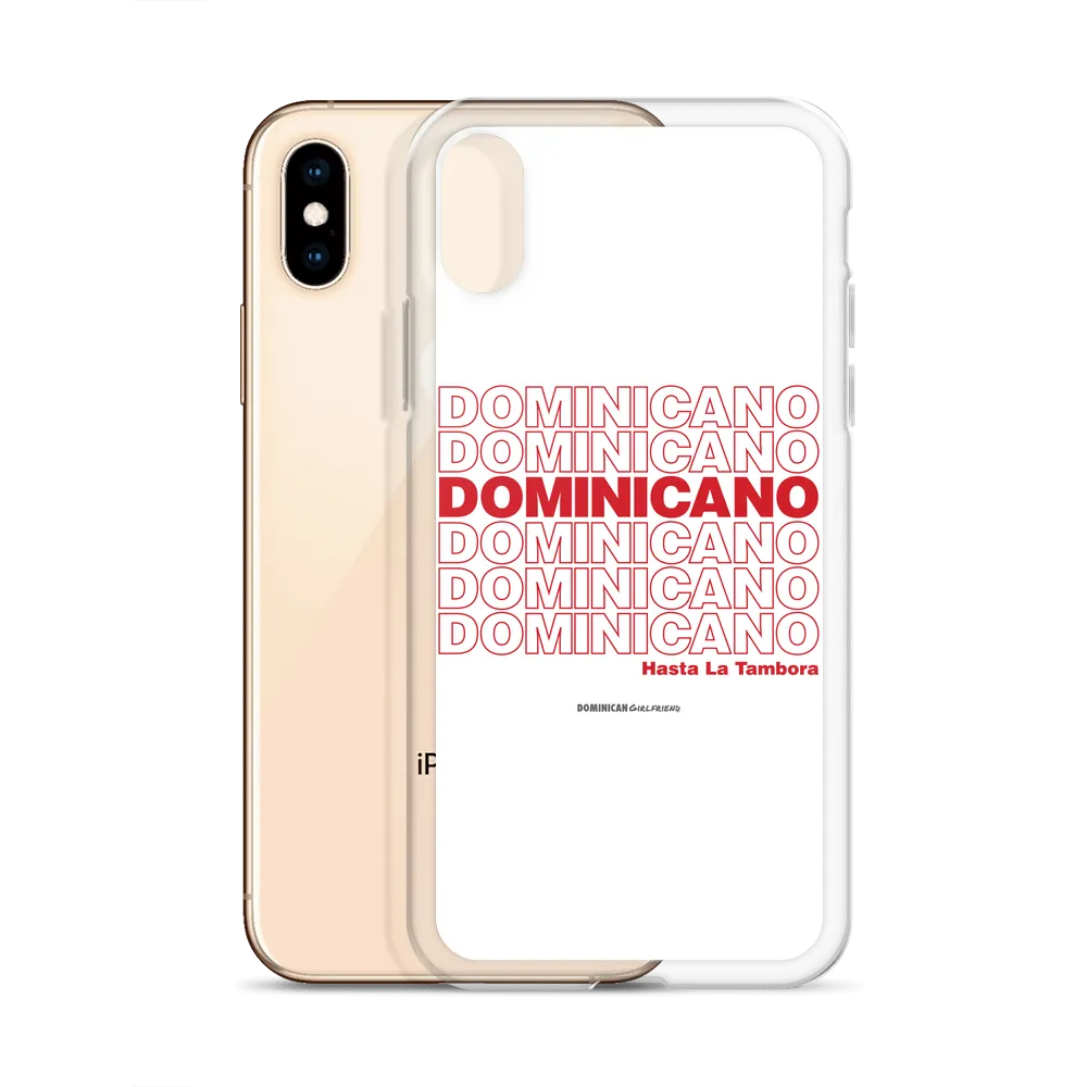 Dominicano Hasta La Tambora iPhone Case