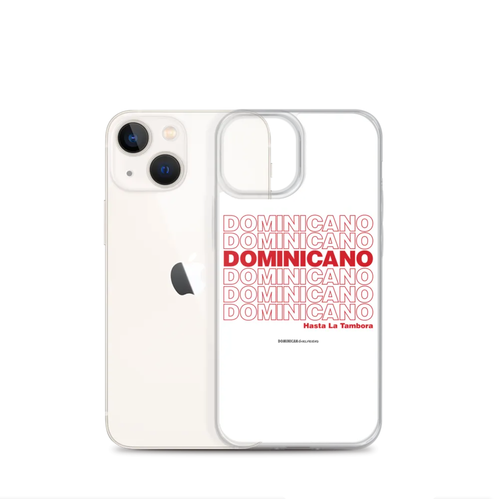 Dominicano Hasta La Tambora iPhone Case