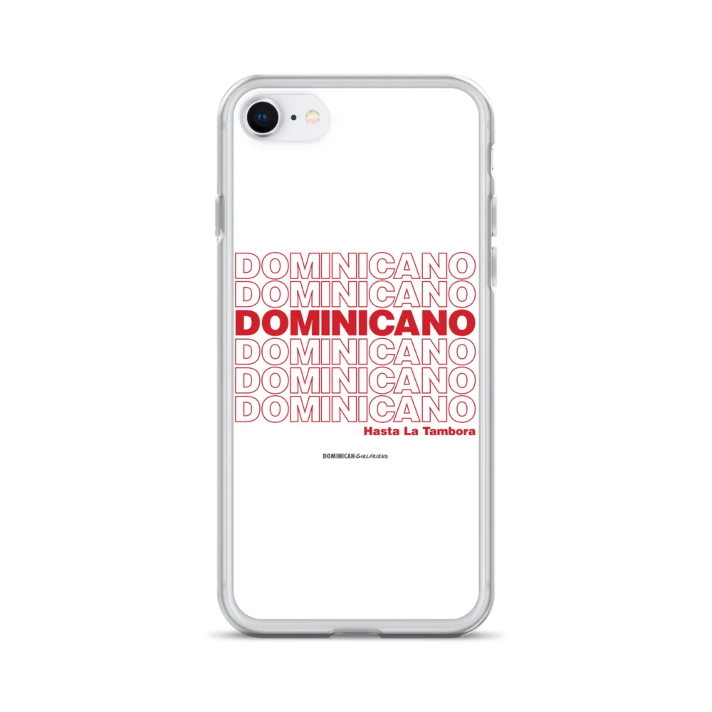 Dominicano Hasta La Tambora iPhone Case