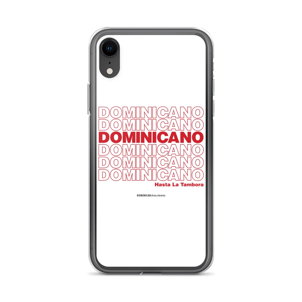 Dominicano Hasta La Tambora iPhone Case