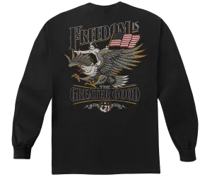 Freedom Greater Good Long Sleeve T-shirt