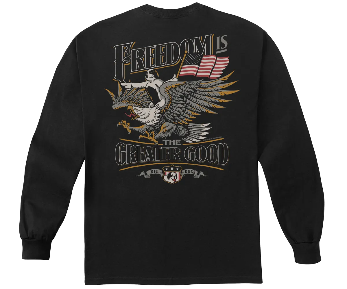 Freedom Greater Good Long Sleeve T-shirt