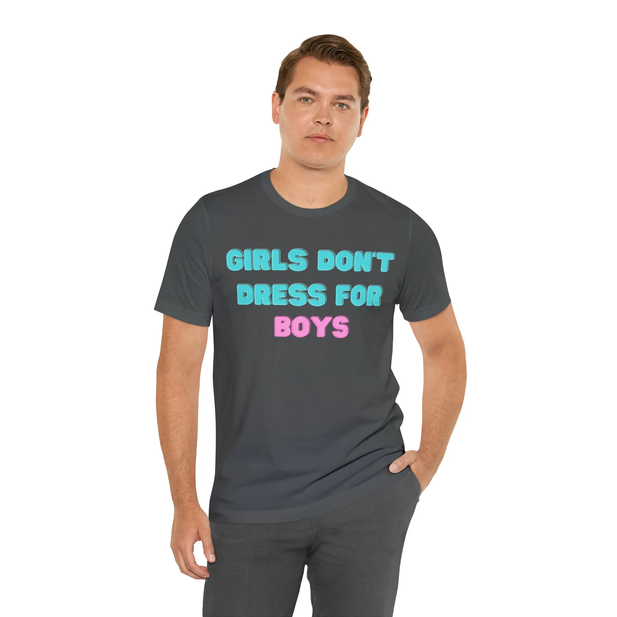 Girls Don't Unisex Crew Neck T-Shirt (S-3XL)