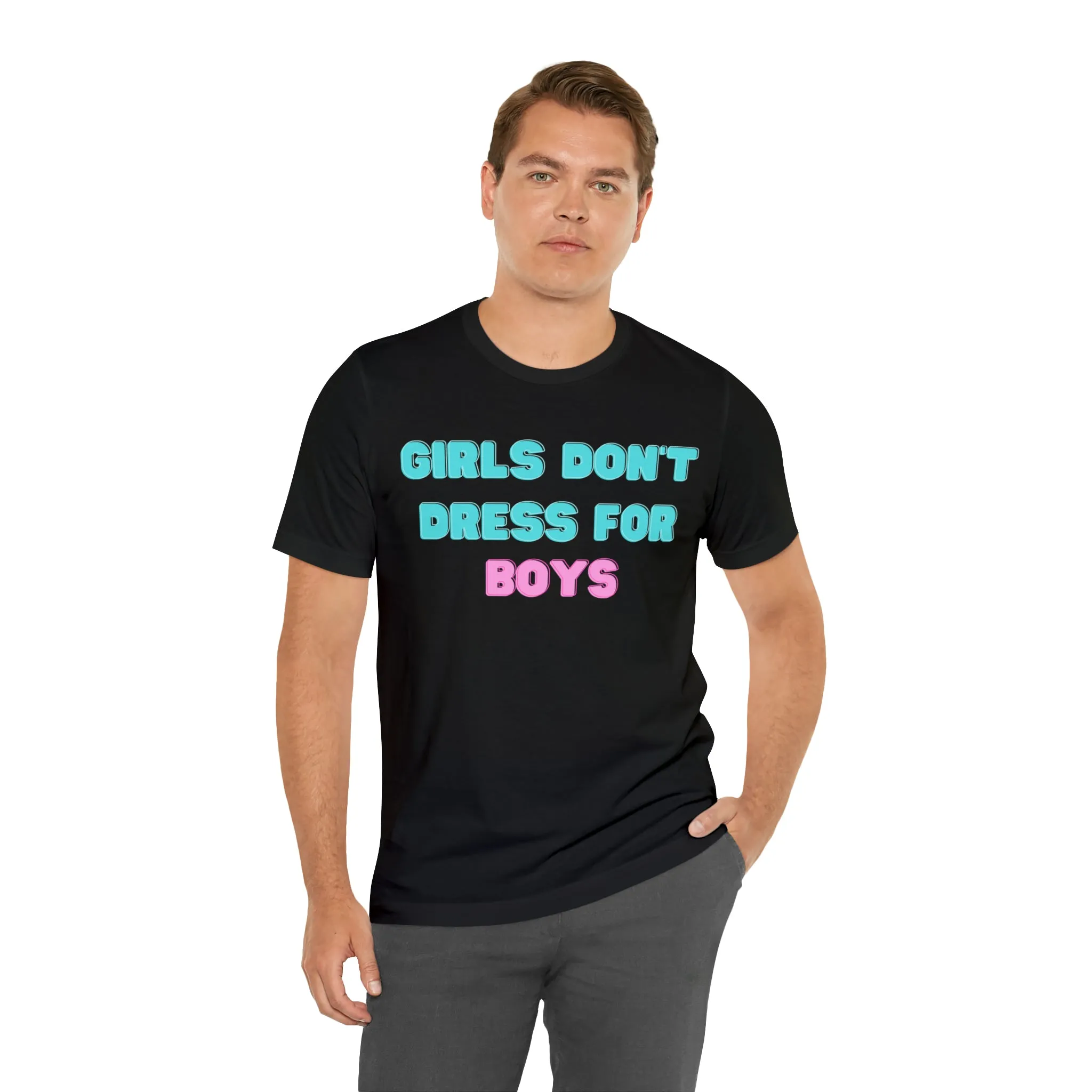 Girls Don't Unisex Crew Neck T-Shirt (S-3XL)