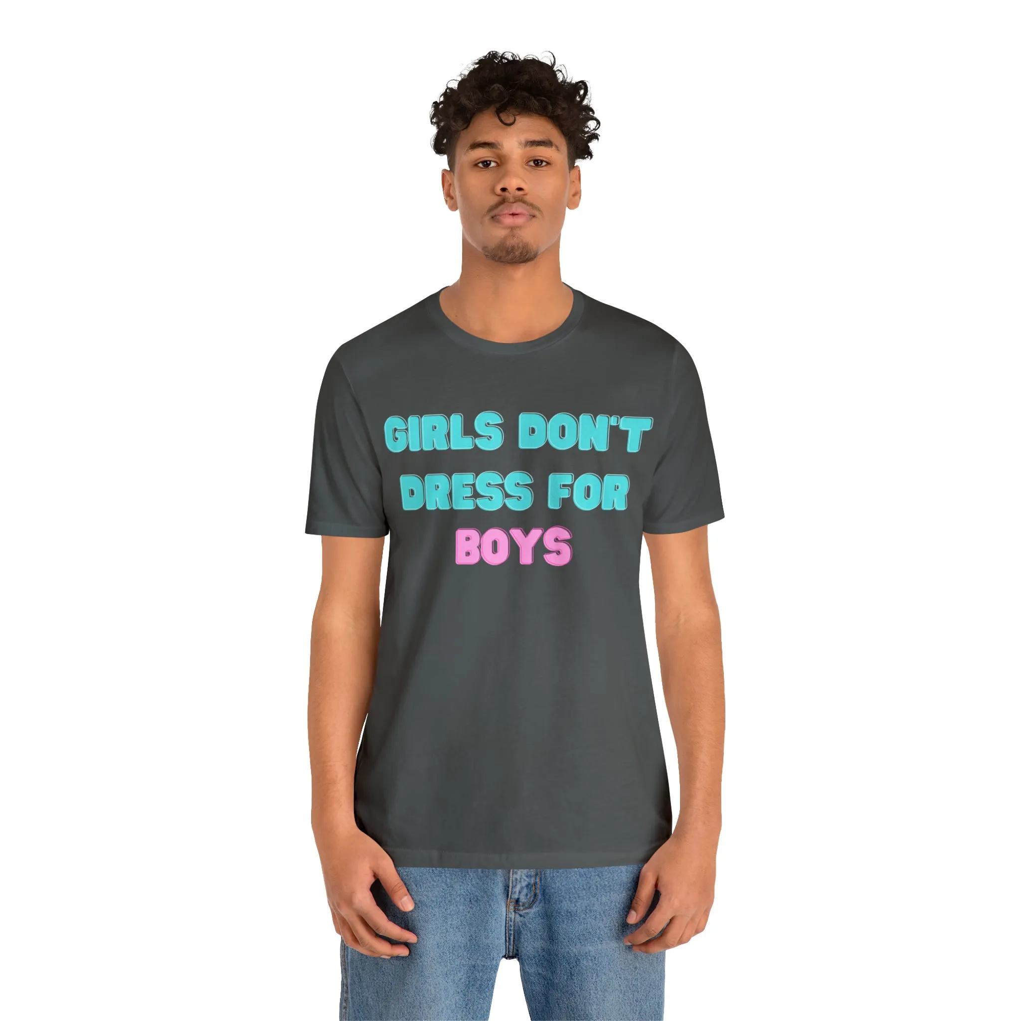 Girls Don't Unisex Crew Neck T-Shirt (S-3XL)