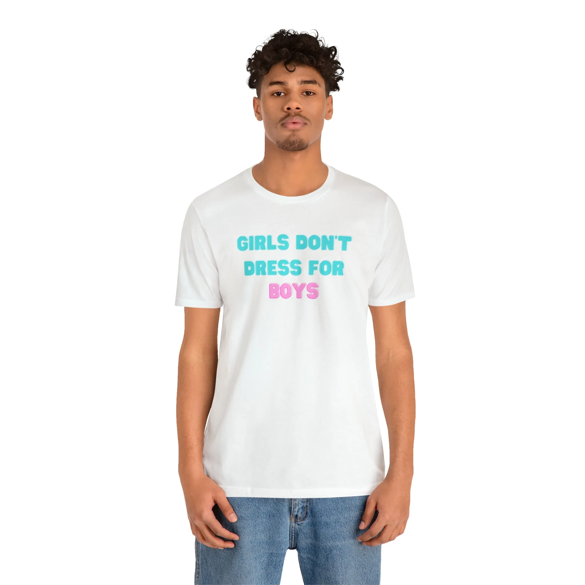 Girls Don't Unisex Crew Neck T-Shirt (S-3XL)