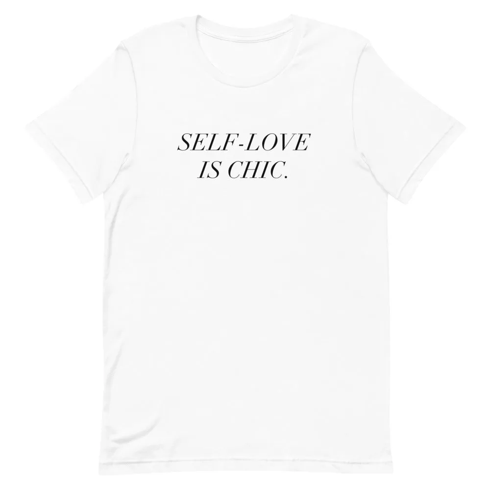 Self-Love Is Chic T-Shirt